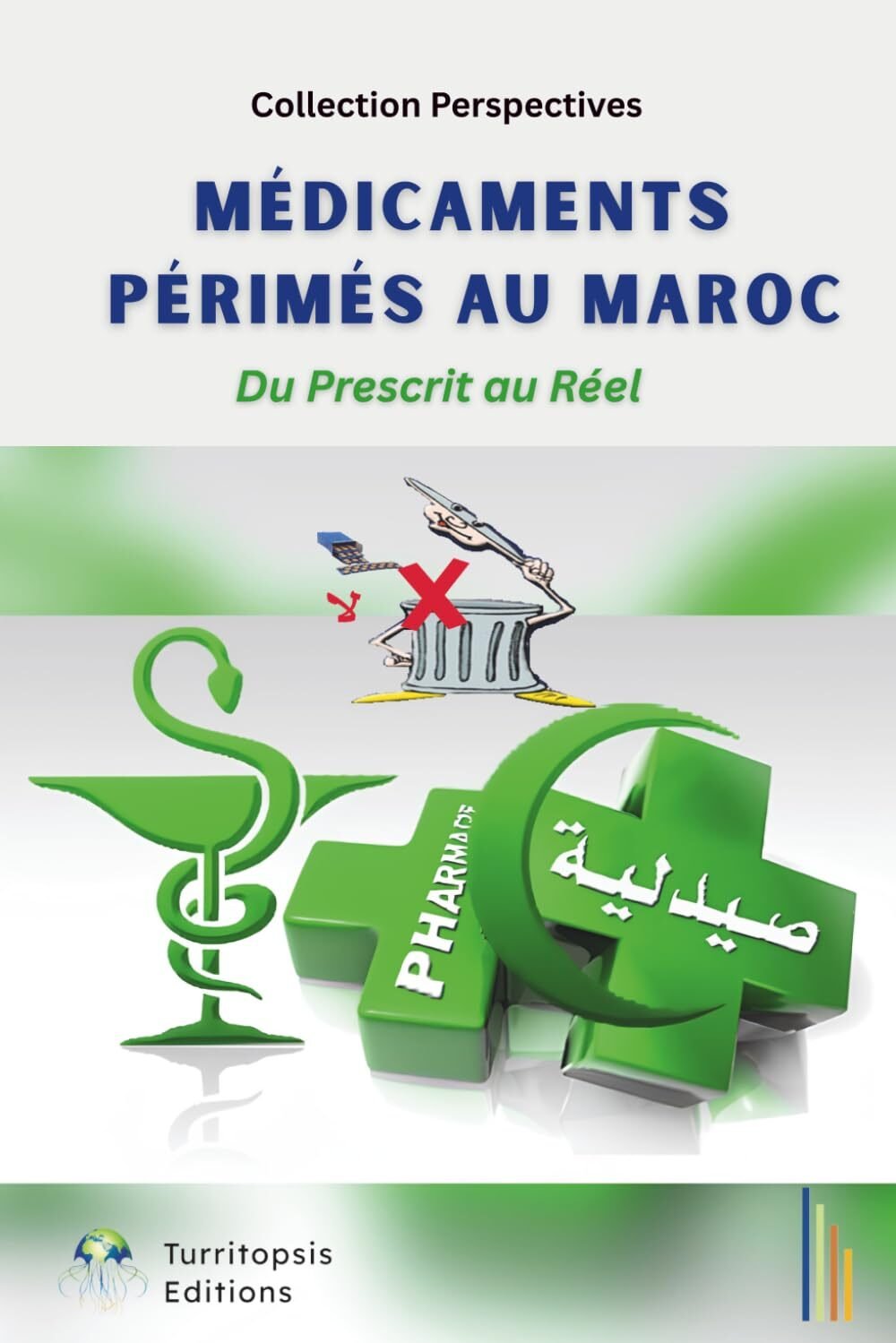 Couverture de Médicaments Périmés Au Maroc : Du Prescrit au Réel
